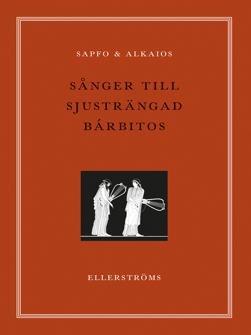 Title details for Sånger till sjusträngad bárbitos by – Sapfo - Wait list